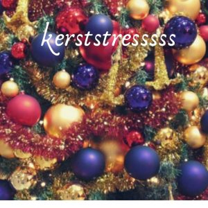 kerststress